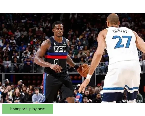 杜伦22分14篮板助活塞双杀森林狼 兰德尔空砍27分华子缺阵错失评奖机会